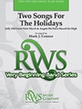 Two Songs for the Holidays