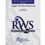 Angels We Have Remixed [Concert Band]