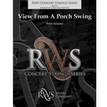View from a Porch Swing [String Orchestra]