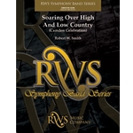 Soaring Over High and Low Country [Concert Band]