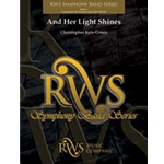 And Her Light Shines