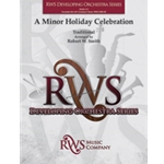 A Minor Holiday Celebration [Full Orchestra]