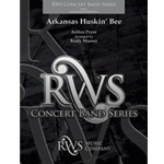Arkansas Huskin' Bee [Concert Band]
