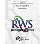 Band Together [Concert Band]