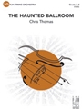The Haunted Ballroom