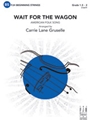 Wait for the Wagon