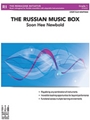 The Russian Music Box [3-Part Fully Adaptable with Piano or Guitar]