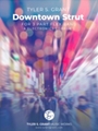 Downtown Strut