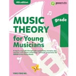 Music Theory for Young Musicians, Grade 1 (4th Edition)