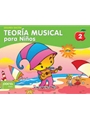 Music Theory for Young Children, Book 2 (2nd Edition) [Teoría Musical para Ninos] (Spanish)