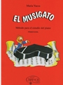 El Musigato Primer Nivel (Spanish Edition) [Piano]