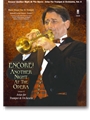 Encore! Another Night at the Opera: Opera Arias for Trumpet and Orchestra, vol. II