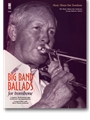 Big Band Ballads for Tenor or Bass Trombone