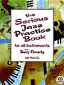 Serious Jazz Practice Book