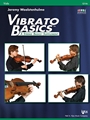 Vibrato Basics (A String Basics Supplement)