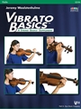 Vibrato Basics (A String Basics Supplement)