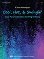 Cool, Hot, & Swingin