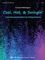 Cool, Hot, & Swingin