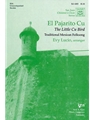 EL PAJARITO CU (THE LITTLE BIRD)