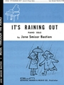 It's Raining Out