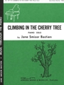 Climbing In The Cherry Tree