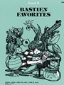 Bastien Favorites  Level 1