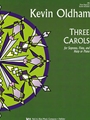 Three Carols  Opus 20