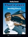 That's Jazz  Book 1 Getting Into It
