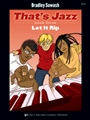 That's Jazz  Book 3 Let It Rip