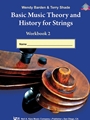 Basic Music Theory and History for Strings Book 2