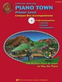 Piano Town CD Lessons/Tech/Perf  Primer