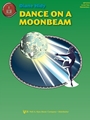 Dance On A Moonbeam