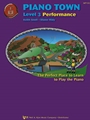 Piano Town Performance  Level 3