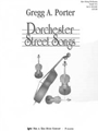 Dorchester Street Songs