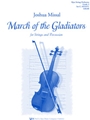 March Of The Gladiators