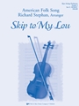 Skip To My Lou