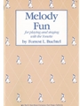 MELODY FUN