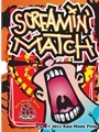 Screamin' Match