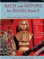 Bach & Before For Band  Book 2