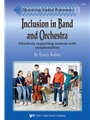 Maximizing Student Performance: Inclusion in Band and Orchestra