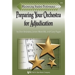 Preparing Your Orchestra for Adjudication