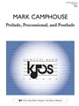 Prelude, Processional and Postlude