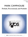 Prelude, Processional and Postlude