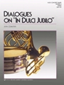Dialogues On In Dulci Jubilo