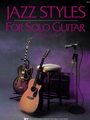 Jazz Styles For Solo Guitar