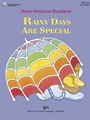 Rainy Days Are Special