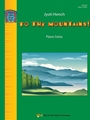 To the Mountains