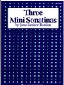 Three Mini Sonatinas