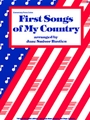 First Songs of My Country