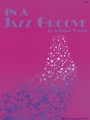In A Jazz Groove